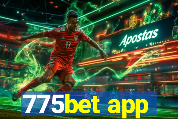 775bet app